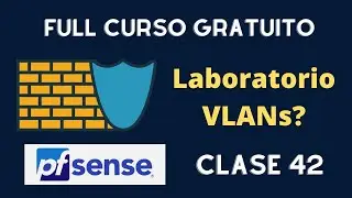 42 - Configuring VLANs - PfSense Course