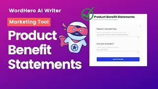 Easily Generate Stunning Product Benefits Statements with WordHero AI