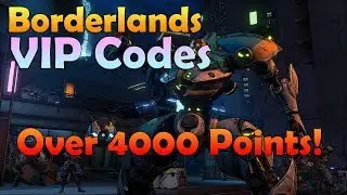 Borderlands VIP Codes Earn Over 4000 Points
