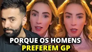 PORQUE OS HOMENS PREFEREM GP