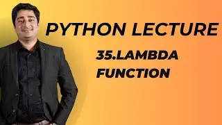 #35 Python Lecture | lambda Function