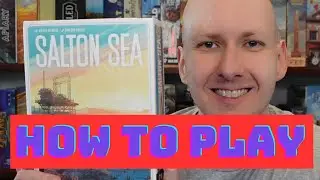 Salton Sea How to Play & Strategy Tips!