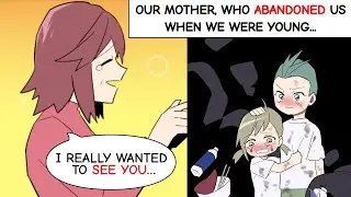 We were abanonded by both parents. Decades later my mother wanted to meet us so... [Manga Dub]