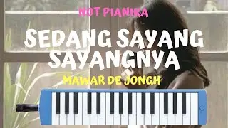 Sedang Sayang Sayangnya - Not Pianika (Mawar De Jongh) + Lirik