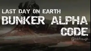 Bunker Alpha Code - Last Day On Earth: Survival, 23 Aug
