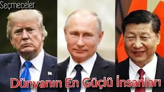 The World's Most Powerful People - Dünyanın En Güçlü İnsanları (20-1)