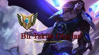Bir Takım Olaylar!