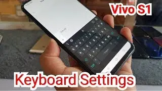 Vivo S1 Keyboard Settings / Vivo Mobile Keyboard Settings