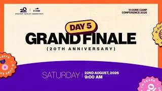 D-CUBE CAMP CONFERENCE 2026 | EXPLOITS | 22ND AUGUST, 2026 | DAY 5 GRAND FINALE