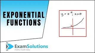 Exponential Functions - Introduction : ExamSolutions