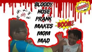 Bloody Nose Prank on Mom