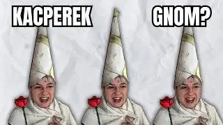 KACPEREK ZOSTAJE GNOMEM?! 🧙🏻‍♂️