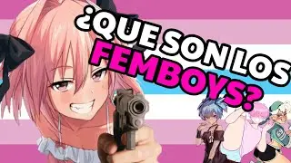 ¿QUE son los FEMBOYS? | EXPLICACIÓN | Opinión