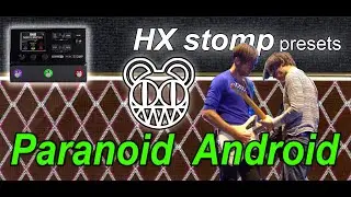Paranoid Android (cover)-Played on Line6 HX stomp