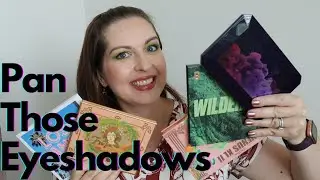 Pan Those Eyeshadows Update #4 // May 2022