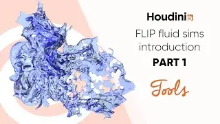 Introduction to fluid simulations #1 | FLIP fluid tools - Houdini 18