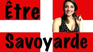 Etre Savoyarde