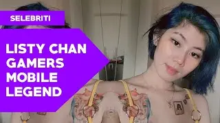 Viral Video Listy Chan, Gamers Cantik Penyuka Mobile Legend