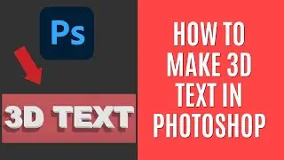 How to Make 3D Text in Photoshop 2024 [Quick Guide]
