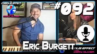 Episode 092 - Eric Burgett