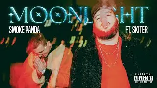 SMOKE PANDA ft. SKITER – "MOONLIGHT" [Official Music Video]