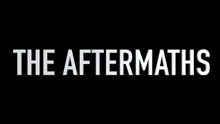 The Aftermaths