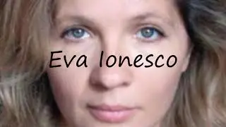 How to Pronounce Eva Ionesco?