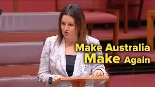 Jacqui Lambie says we need to Make Australia Make Again