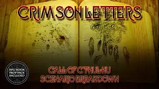 Call of Cthulhu: Crimson Letters - Scenario Breakdown (Includes Handout Pack)