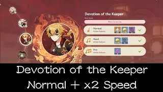 Devotion of the Keeper/Pro Normal + x2 Speed 100% Canorus