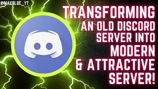 Transforming an Old Discord Server Channels into a Modern & Attractive Server! - 2023 | Server Setup