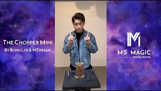 The Chopper Mini by Bond Lee & MS Magic