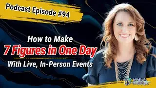 How to Generate Multiple 7 Figures in Sales with Live, In-Person Events with Shay Wheat