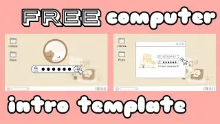 Free Aesthetic Computer Intro Template (no text) COMMENT YOUR NAME IF YOU WANT YOUR NAME HERE