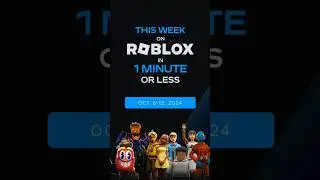 Everything that happened this week on #Roblox in 1 minute or less! 🔁 (October 6-12, 2024)