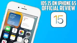 iPhone 6s On iOS 15 Official Review! Apple's Oldest iPhone SHINES!