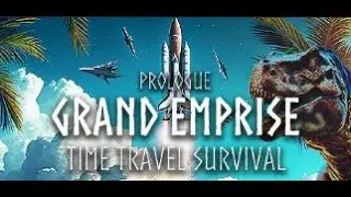 Grand Emprise  Time Travel Survival : Démo - part 2 [PC]