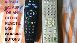 How to repair non working buttons of tatasky remote any remote