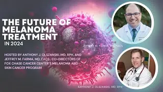 The Future of Melanoma Treatment in 2024