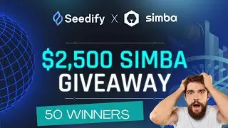 $2,500 SIMBA Giveaway | Join fast and Win | 50 winners