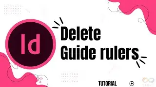 How to Delete Guide Rulers in InDesign