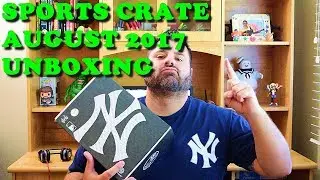 Sports Crate Unboxing :: August 2017 :: New York Yankees