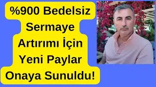 %900 Bedelsiz GELİYOR! Yeni Paylar Onaya Sunuldu! #TUREX #borsaistanbul