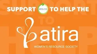 Support the Atira Women's Resourse Society