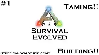 The beginning! Ark Survival Evolved Ep 1