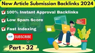 New Article Submission Backlinks | Instant Approval Article Links 2024 @Seosmartkey