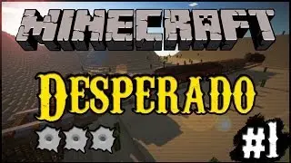 Minecraft - Desperado (Wild West Adventure!) #1 An Old Man