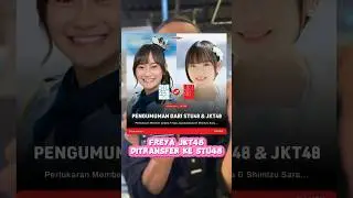 FREYA JKT48 DIPINDAH KE STU48 