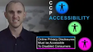CCPA: New Website Accessibility Requirements