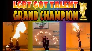 LGBT GOT TALENT GRAND CHAMPION - FIREDANCE (MAY NAHULOG) | Alvin Mariñas